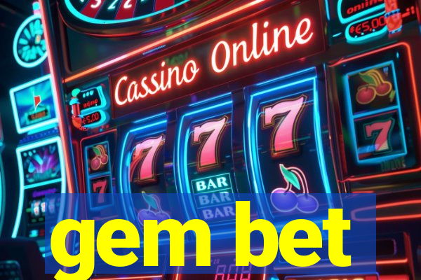 gem bet